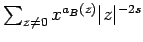 $ \sum_{z\ne 0} x^{a_B(z)}
\vert z\vert^{-2s}$