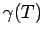 $ \gamma(T)$